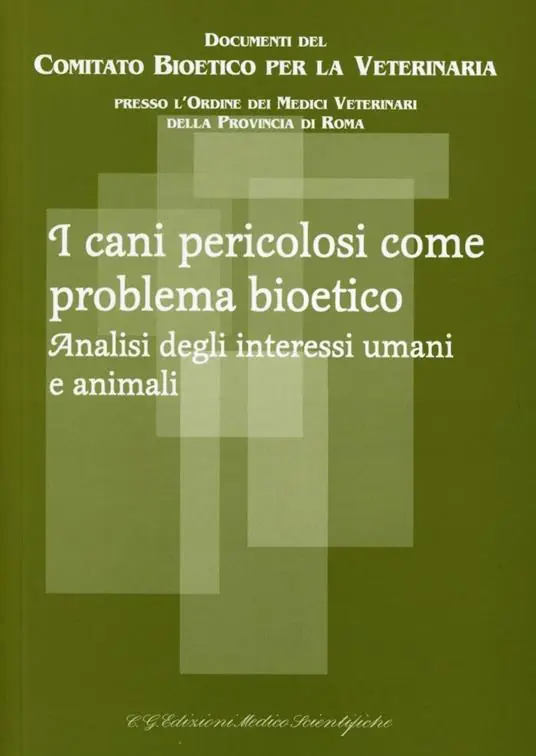 I cani pericolosi come problema bioetico. Analisi degli interessi umani e animali Ultimissimo Modello