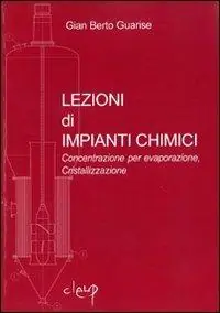 Lezioni di impianti chimici. Concentrazione per evaporazione, cristallizzazione Economico