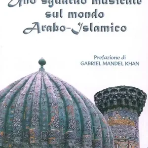 Occasione Uno sguardo musicale sul mondo arabo-islamico