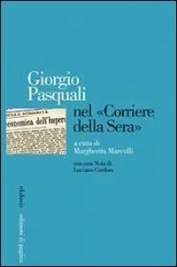 A Buon Prezzo Giorgio Pasquali nel «Corriere della Sera»