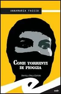 Prezzo Basso Come torrenti di pioggia