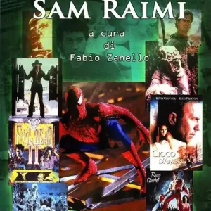 Il cinema di Sam Raimi Nuova Collezione