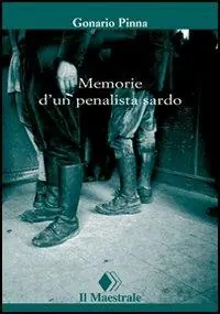 Memoriale d‘un penalista sardo Non Perdere