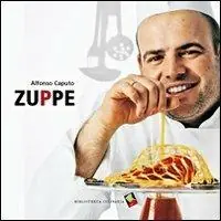 Must-Have Zuppe. Ediz. a colori