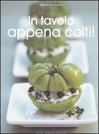 A Buon Prezzo In tavola appena colti!