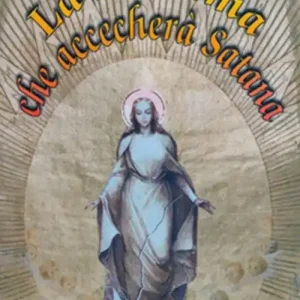 La fiamma che accecherà Satana Offerta Lampo
