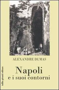 Napoli e i suoi contorni Nuova Collezione