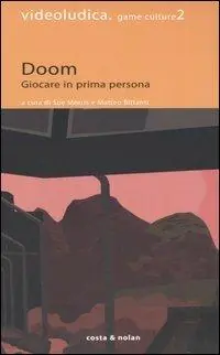 Bestseller Doom. Giocare in prima persona
