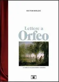 Nuovo Arrivo Lettere a Orfeo