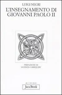 L‘insegnamento di Giovanni Paolo II Quantità Limitata