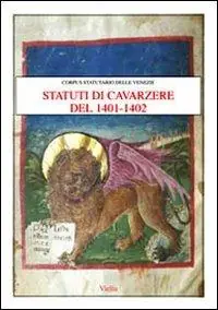 Statuti di Cavarzere del 1401-1402 Prezzo Conveniente