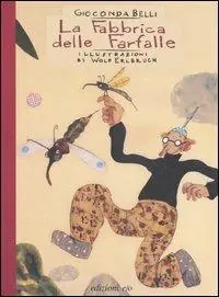 La fabbrica delle farfalle. Ediz. illustrata Promozione Esclusiva