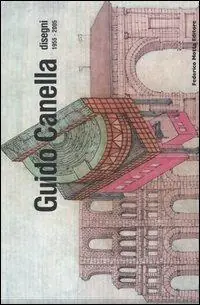 Bestseller Guido Canella. Disegni 1955-2005. Ediz. italiana e inglese