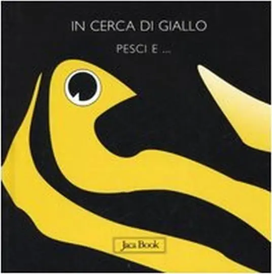 In cerca di giallo. Pesci e... Occasione