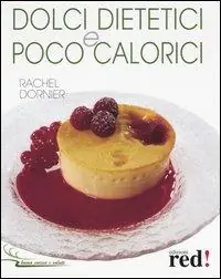 Dolci dietetici e poco calorici Compra Oggi Stesso
