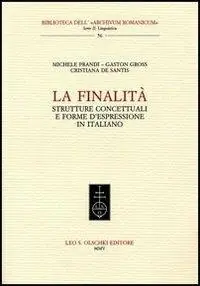 La finalità. Strutture concettuali e forme d‘espressione in italiano Vendita Finale