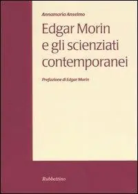Solo Oggi Edgar Morin e gli scienziati contemporanei