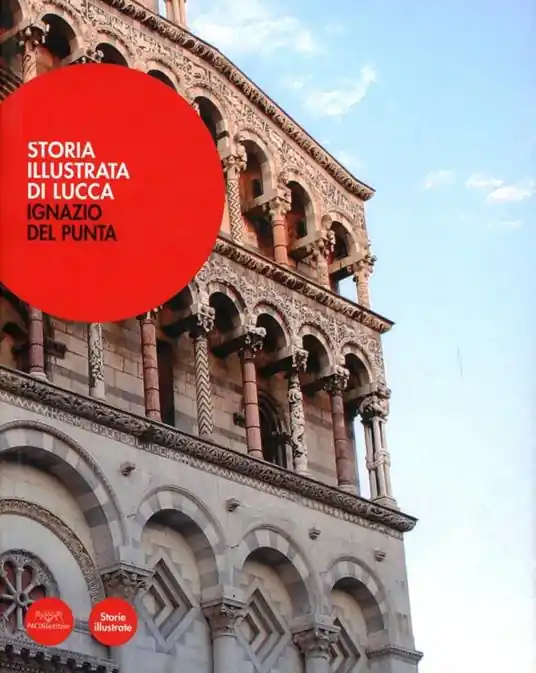 Storia illustrata di Lucca Prezzo Scontato