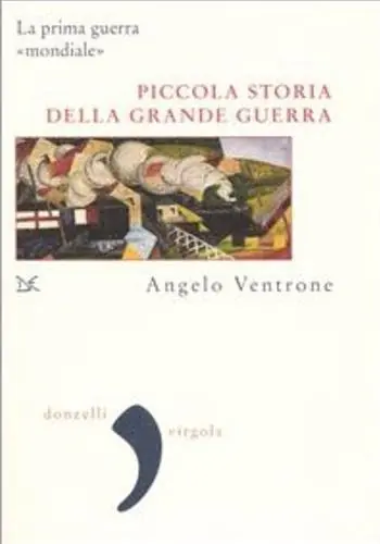Piccola storia della grande guerra Super Prezzo