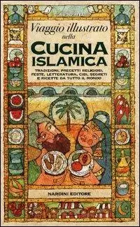 Viaggio illustrato nella cucina islamica Novità