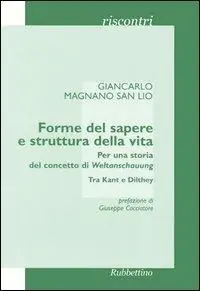 Esclusivo Forme del sapere e struttura della vita. Per una storia del concetto di Weltanschauung. Tra Kant e Dilthey