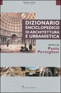 Dizionario enciclopedico di architettura e urbanistica. Ediz. illustrata. Vol. 1 Aalto-Cina Prezzo Conveniente