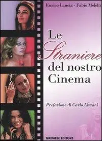 Le straniere del nostro cinema Prezzo Ridotto