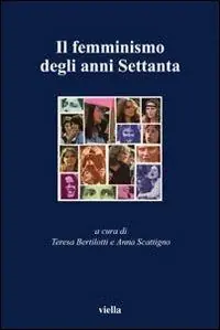 Prezzo Basso Il femminismo degli anni Settanta