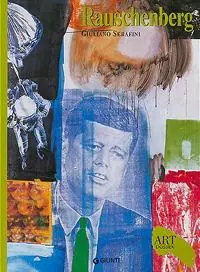 Occasione Rauschenberg. Ediz. illustrata