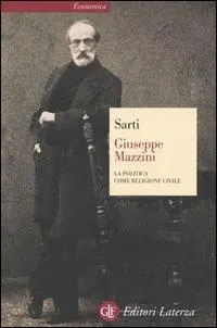 Giuseppe Mazzini. La politica come religione civile Prezzo Scontato