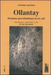 Ollantay. Dramma precolombiano in tre atti A Buon Prezzo