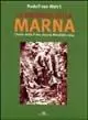 Offerta Lampo La battaglia della Marna. L‘inizio della prima guerra mondiale 1914