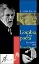 Offerta Del Giorno L‘ ombra di un poeta. Incontro con Ezra Pound