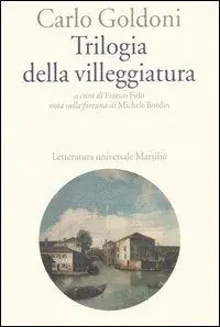 Must-Have Trilogia della villeggiatura