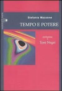 Economico Tempo e potere. Tragitti di democrazia costituente