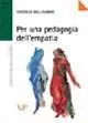 Per una pedagogia dell‘empatia Soddisfatti O Rimborsati