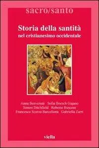 Esclusivo Storia della santità nel cristianesimo occidentale