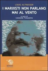 Offerta Speciale I marxisti non parlano mai al vento. Risposta a John Lewis