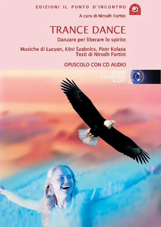 Prezzo Ridotto Trance dance. La danza che libera lo spirito. Con CD Audio