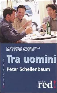 Ultimissimo Modello Tra uomini. La dinamica omosessuale nella psiche maschile