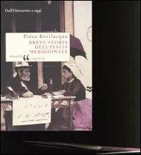 Breve storia dell‘Italia meridionale. Dall‘Ottocento a oggi Solo Oggi