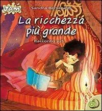 La ricchezza più grande. Racconti sufi Prezzo Di Fabbrica