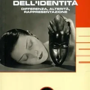 Compra Oggi Stesso Il gioco dell‘identità. Differenza, alterità, rappresentazione