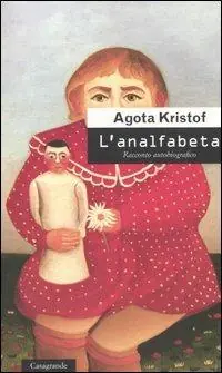 L‘analfabeta. Racconto autobiografico Offerta Del Giorno
