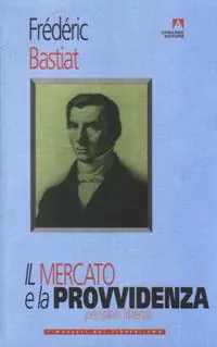 Il mercato e la provvidenza. Pensieri liberali Offerta