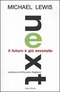 Occasione Next. Il futuro è già avvenuto