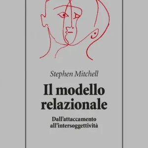 Occasione Il modello relazionale. Dall‘attaccamento all‘intersoggettività