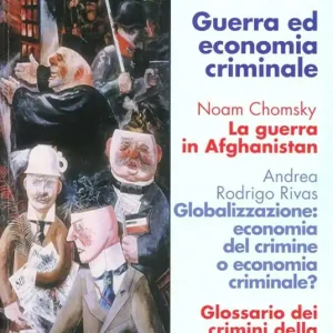 Popolare Guerra ed economia criminale