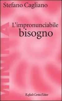 L‘impronunciabile bisogno Spedito Oggi