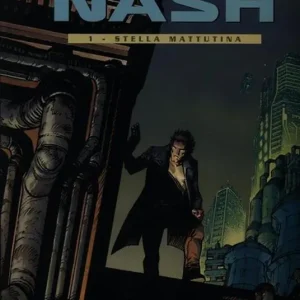 Stella mattutina. Nash. Vol. 1 Occasione Imperdibile